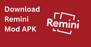 Remini MOD APK